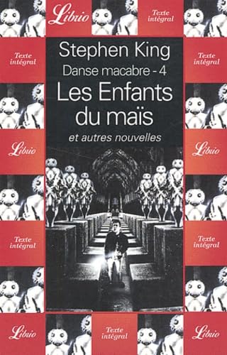 Danse macabre, tome 4 : Les enfants du maïs, et autres nouvelles book