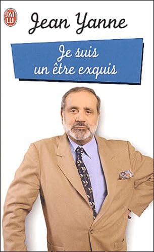 Je suis un etre exquis Contemporary literature