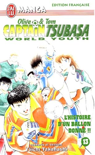 Captain Tsubasa World Youth, tome 13 : Olive and Tom book