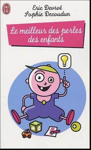 Le meilleur des perles des enfants book