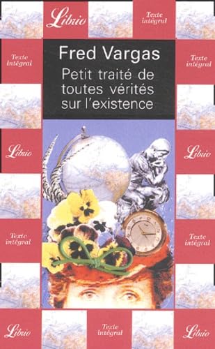 Petit traité de toutes vérités sur l'existence book