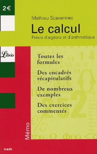 Le Calcul : Précis d'algèbre et d'arithmétique Non-fiction