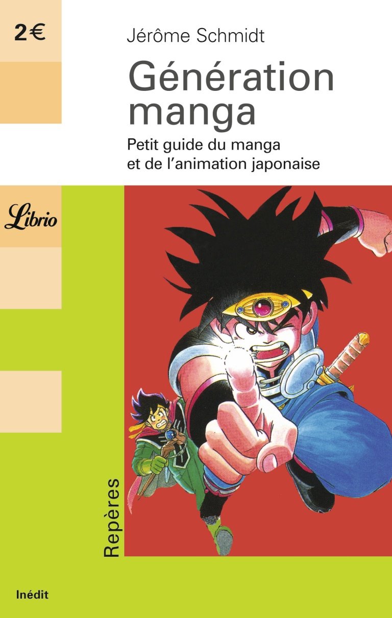 Generation manga: PETIT GUIDE DU MANGA ET DE L'ANIMATION JAPONAISE book