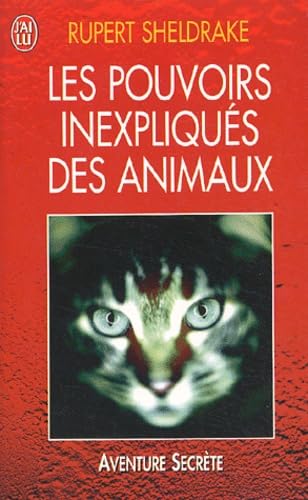 Les Pouvoirs inexpliqués des animaux book