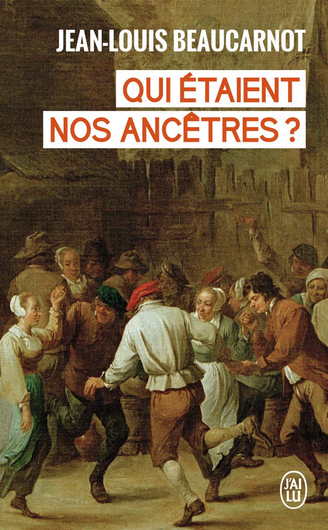 Qui étaient nos ancêtres ?: De leur histoire à la nôtre Contemporary literature
