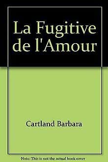 Fugitive de l'amour (La) book