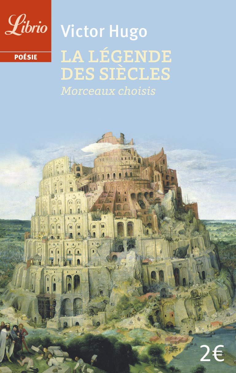 La Légende des siècles: morceaux choisis Contemporary literature