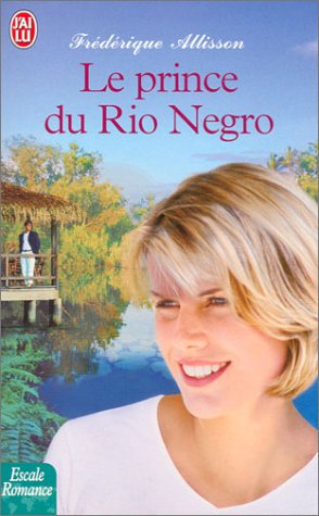Product Image: Le Prince du Rio Negro
