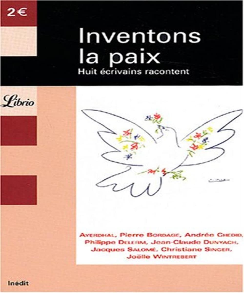 Inventons la paix : Huit écrivains racontent book
