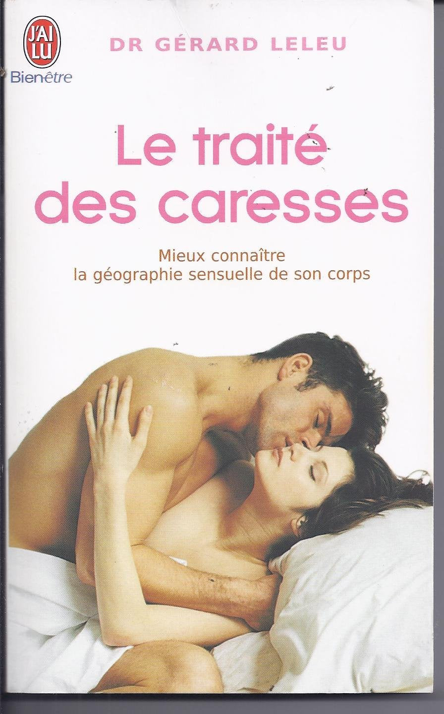 Le Traité des caresses : Mieux connaître la géographie sensuelle de son corps Parents & Children