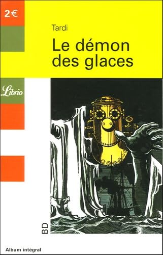 Le Démon des glaces: Une aventure de Jérôme Plumier Classics