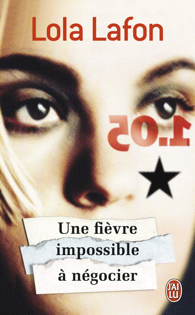 Une fièvre impossible à négocier book