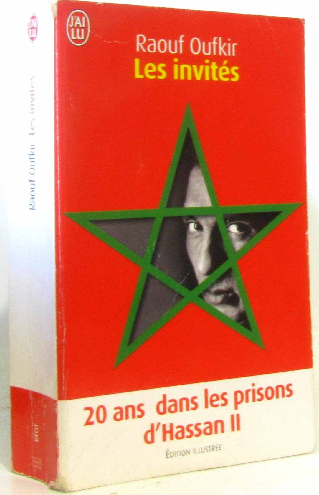 Les Invités: Vingt ans dans les prisons du roi Hassan II book