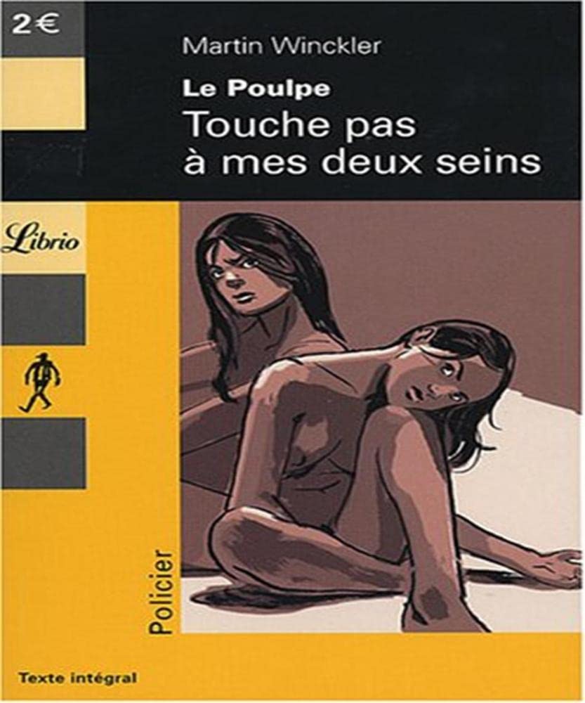 Le Poulpe, tome 17 : Touche pas à mes deux seins book