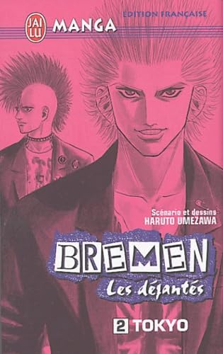 Bremen, les déjantés, tome 2 : Tokyo book