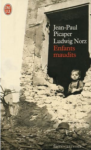 Enfants maudits : Ils sont 200 000, on les appelait les enfants de "Boches" book