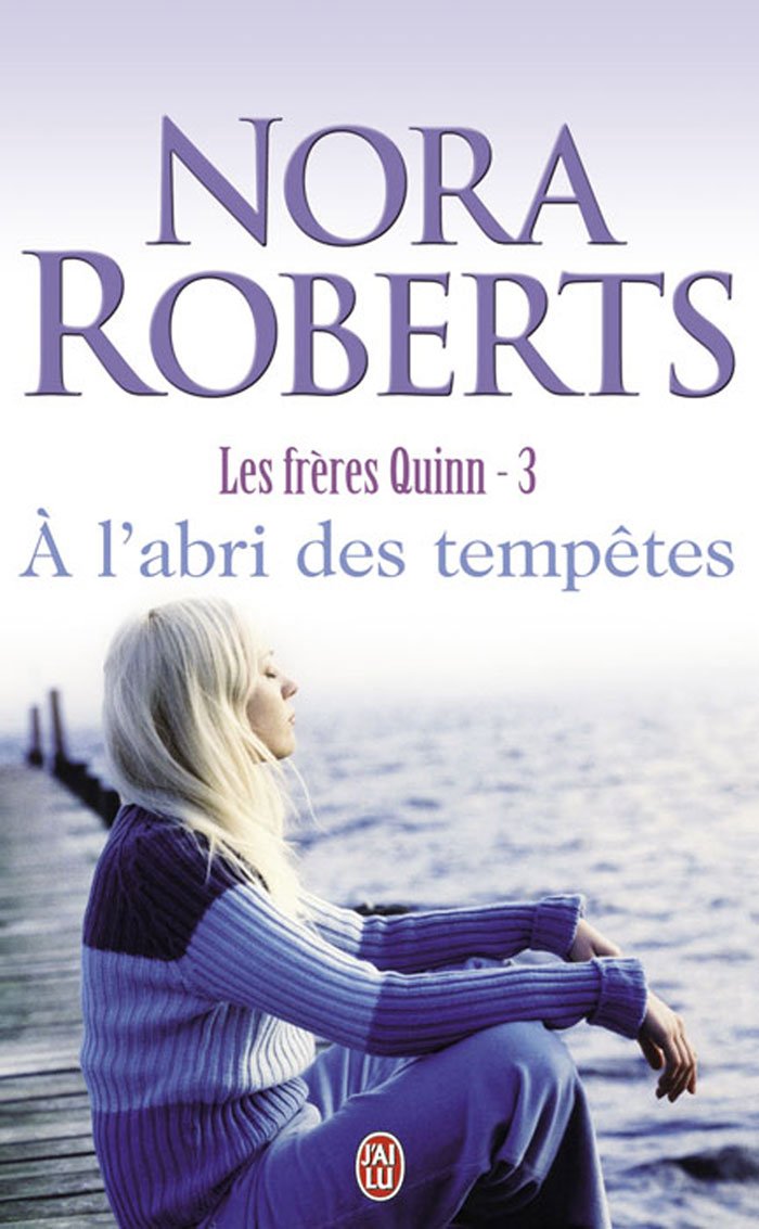Les frères Quinn 3 : A l'abri des tempêtes book