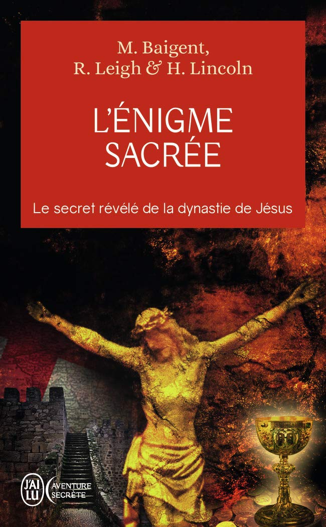 L'Enigme sacrée: LE SECRET REVELE DE LA DYNASTIE DE JESUS Contemporary literature