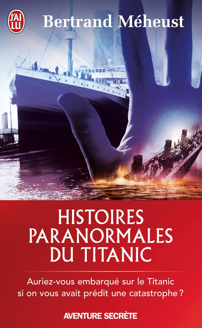 Histoires paranormales du Titanic book