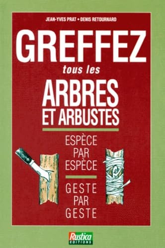 Greffez tous les arbres et arbustes book