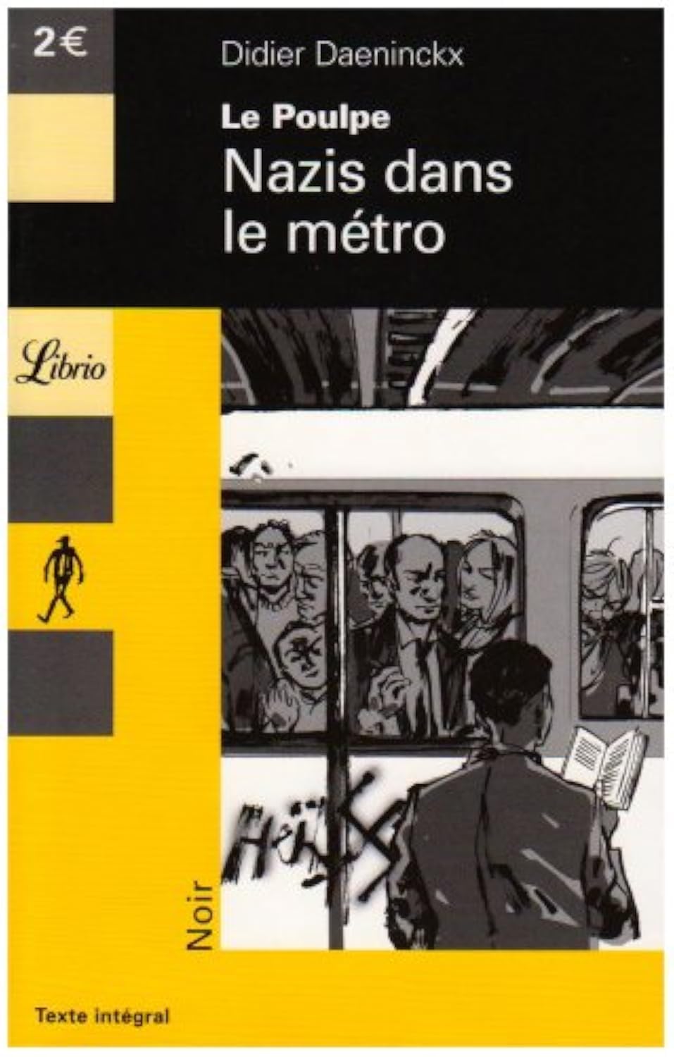 LE POULPE - NAZIS DANS LE METRO book