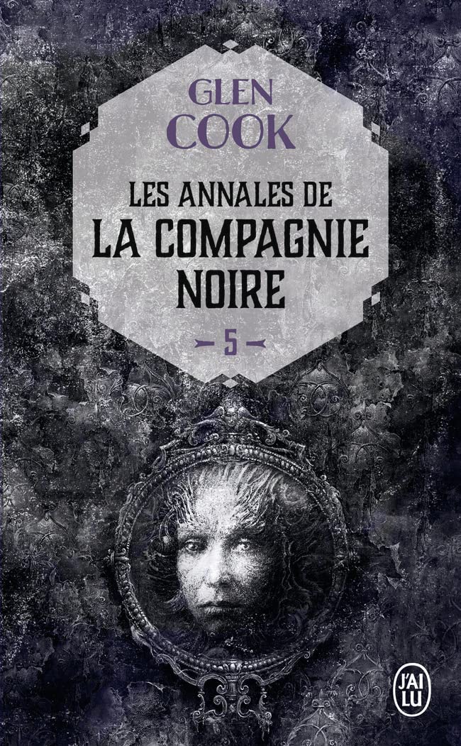 La Compagnie Noire, Tome 5 : Rêves d'acier book