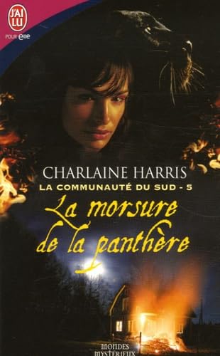 La communauté du Sud, Tome 5 : La morsure de la panthère book
