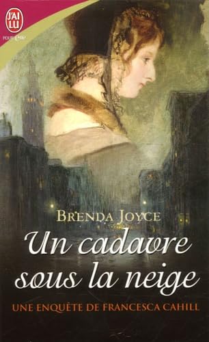 Une enquête de Francesca Cahill, Tome 3 : Un cadavre sous la neige Books