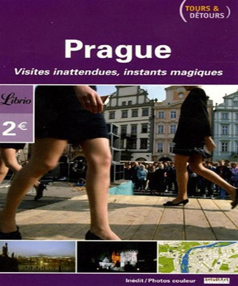Prague: TOURS ET DETOURS Classics