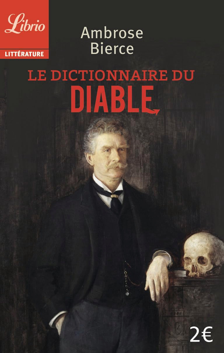 Le dictionnaire du Diable: NOUVELLE TRADUCTION DE PASCALE HASS Classics