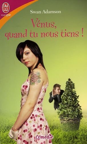 Vénus, quand tu nous tiens ! book