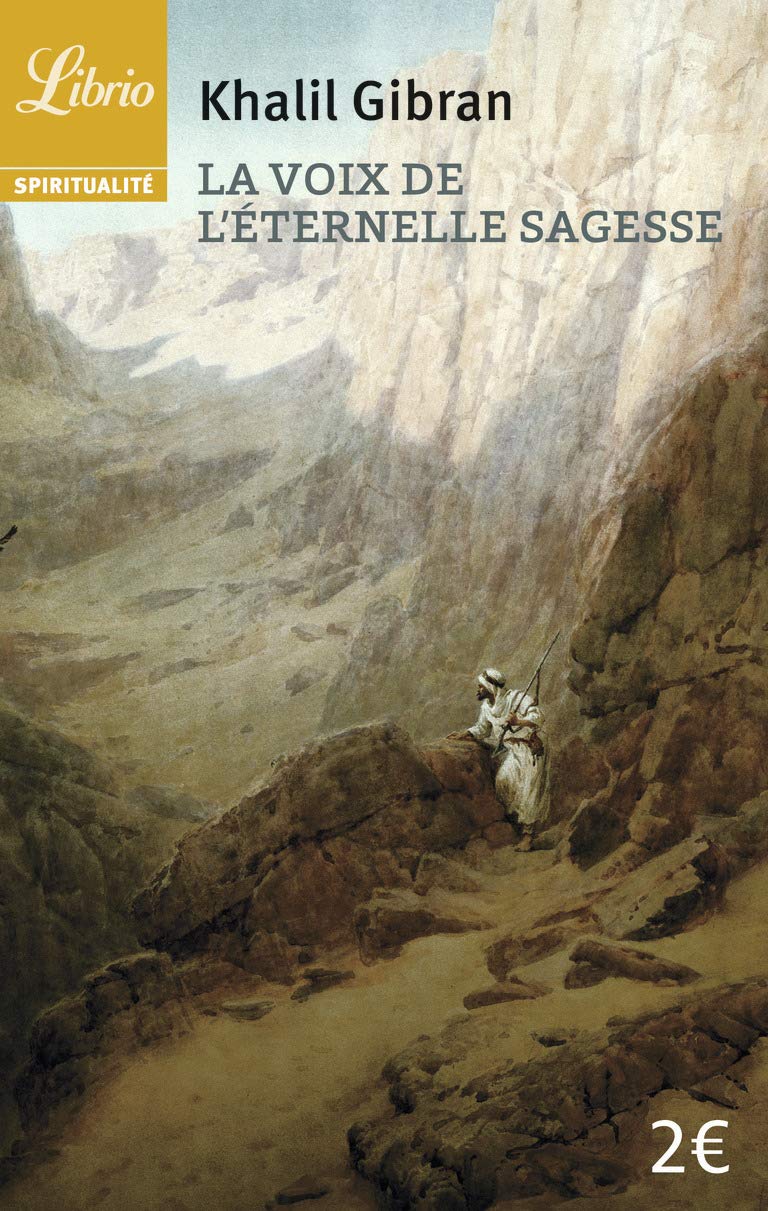 La voix de l'éternelle sagesse: NOUVELLE TRADUCTION DE PASCALE HASS Philosophy