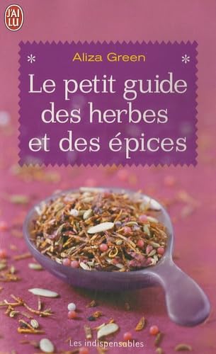 Le petit guide des herbes et des épices Books
