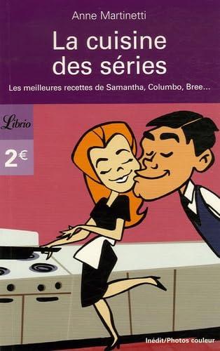la cuisine des series: LES MEILLEURES RECETTES DE SAMANTHA, COLUMBO, BREE book