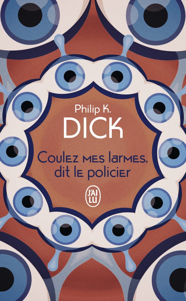 Coulez mes larmes, dit le policier Contemporary literature