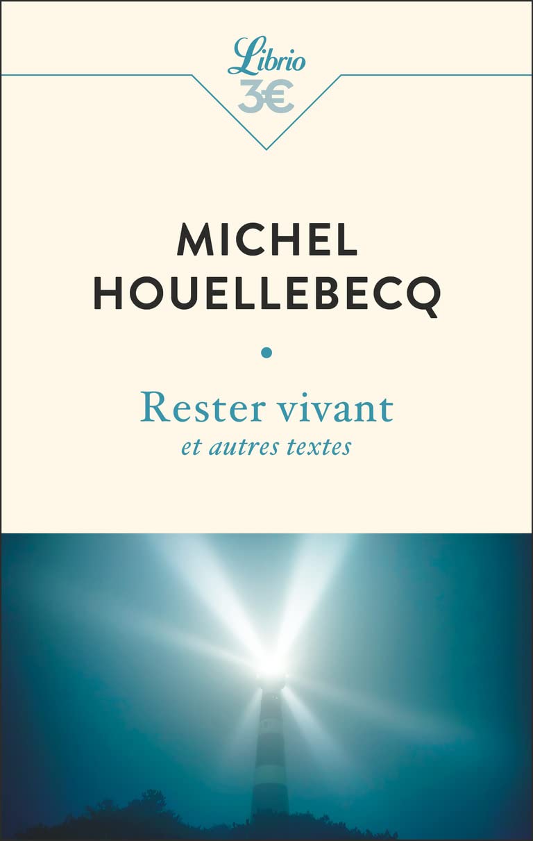 Rester vivant et autres textes Essays & Short Stories