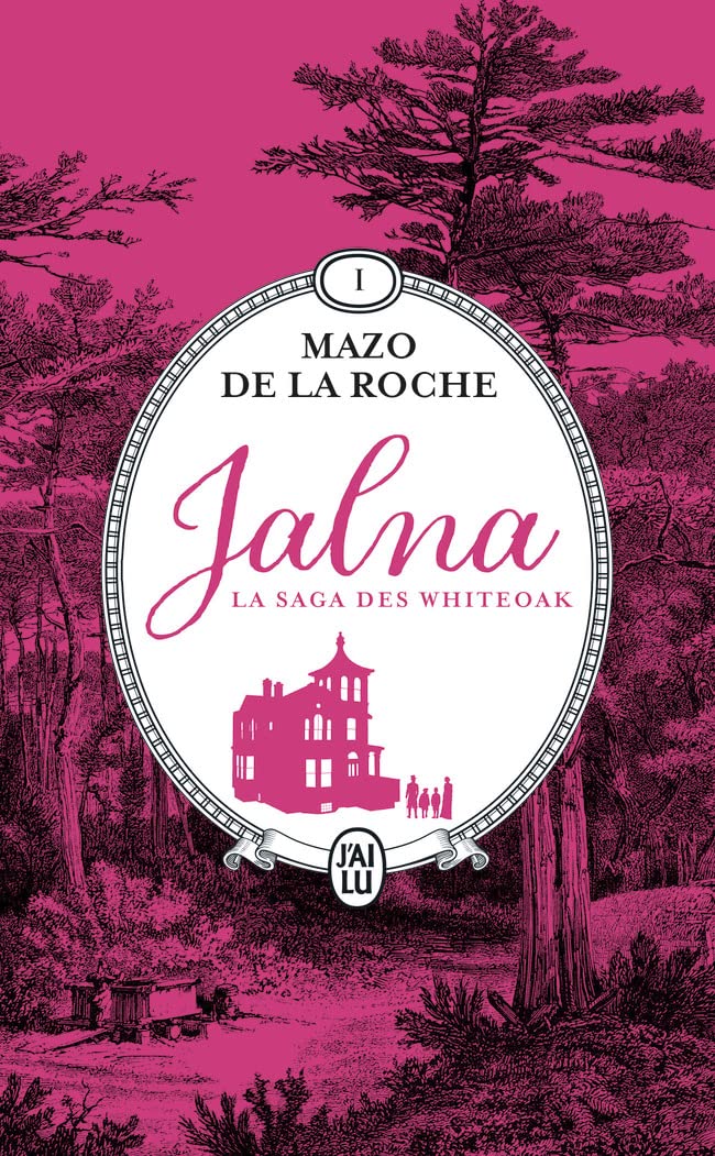 Jalna : La saga des Whiteoak: La naissance de Jalna - Matins à Jalna (1) Contemporary literature