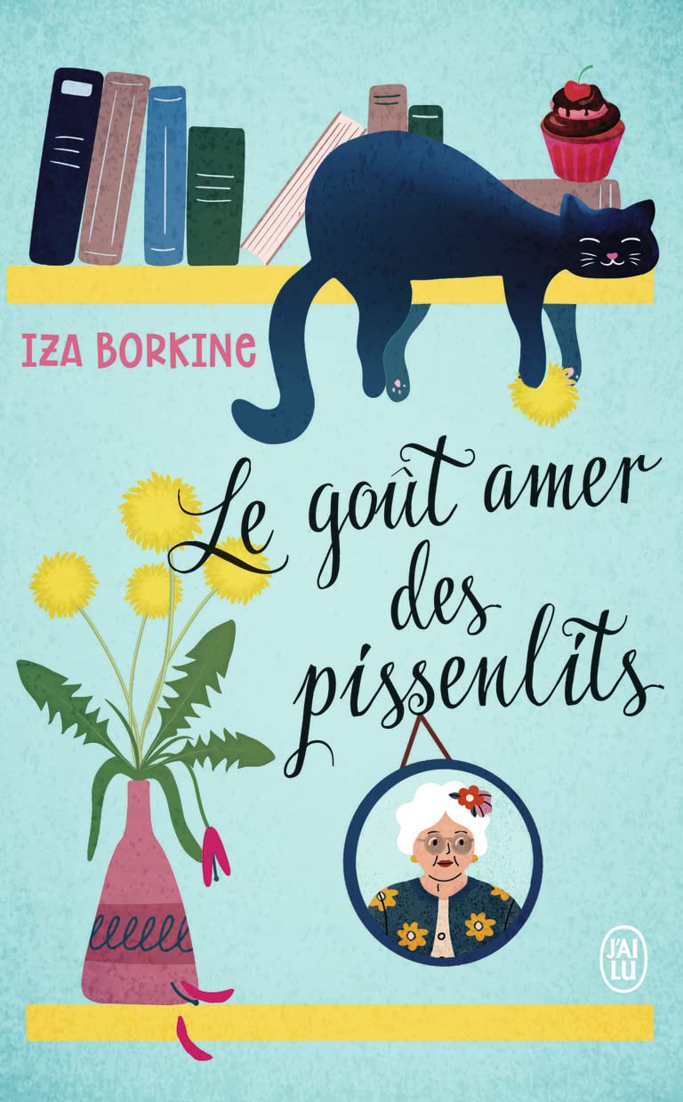 Le goût amer des pissenlits Contemporary literature
