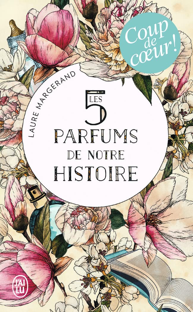 Les 5 Parfums de Notre Histoire Contemporary literature