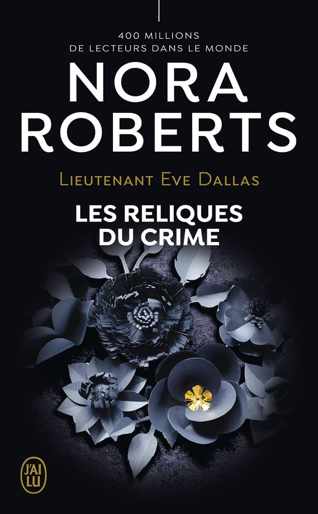 Lieutenant Eve Dallas -Les Reliques du Crime Contemporary literature