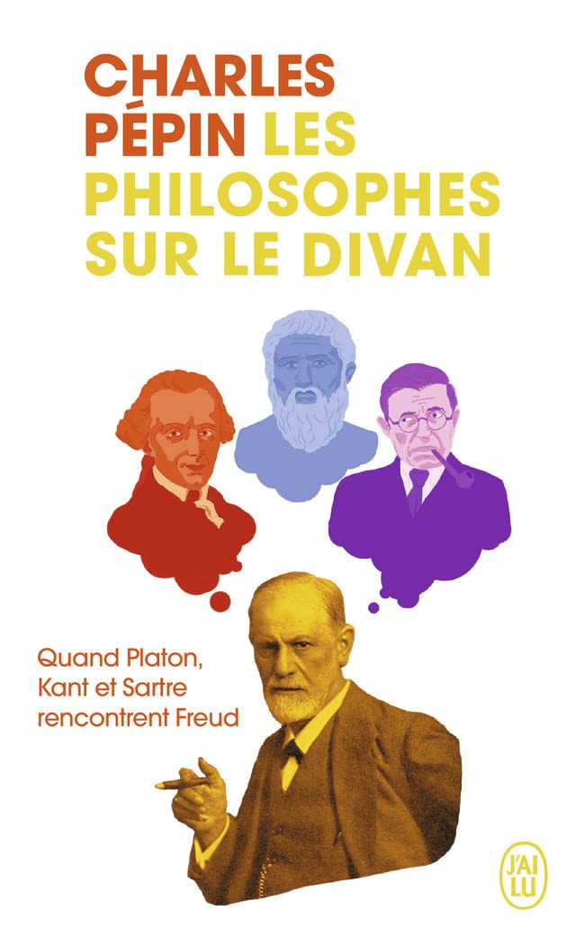 Les philosophes sur le divan: Les trois patients du Dr Freud Philosophy