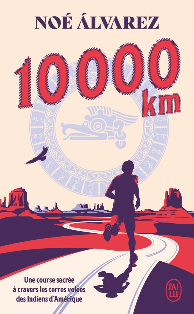 10000 km: Une course sacrée à travers les terres volées des Indiens d'Amérique Contemporary literature
