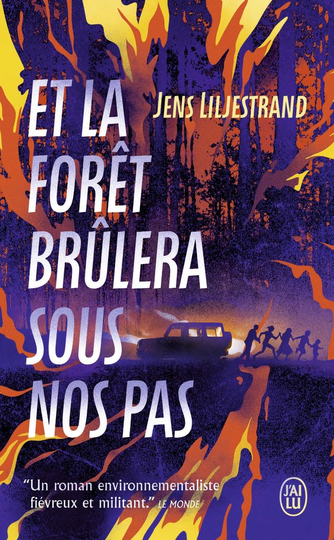 Et la forêt brûlera sous nos pas Contemporary literature