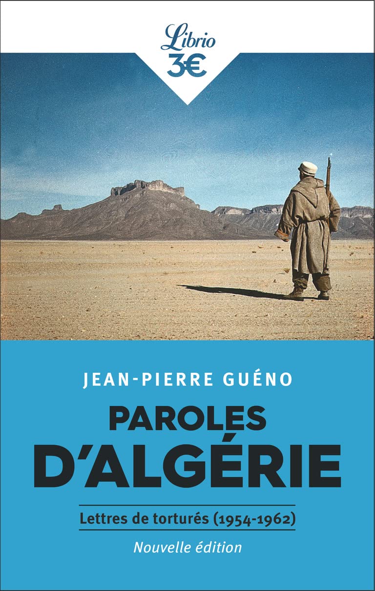 Paroles d'Algérie: Lettres de torturés (1954-1962) book
