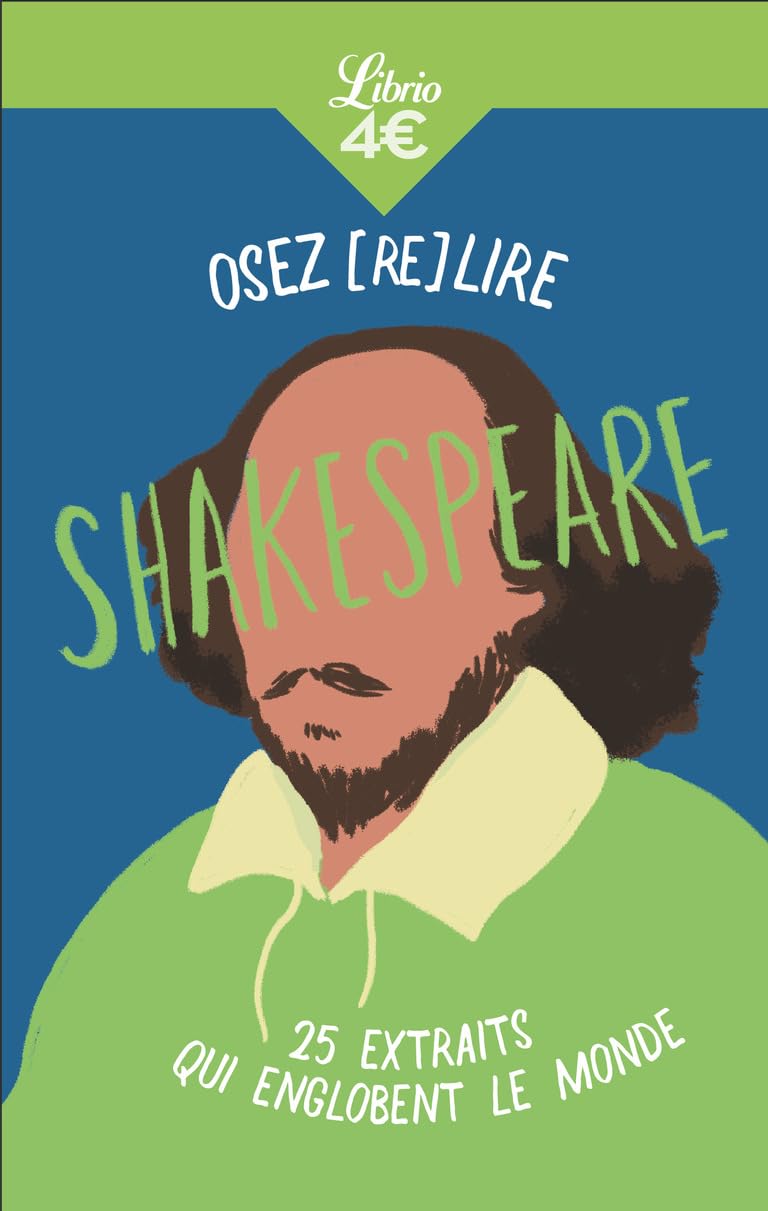 Osez (re)lire Shakespeare: 25 extraits qui englobent le monde book
