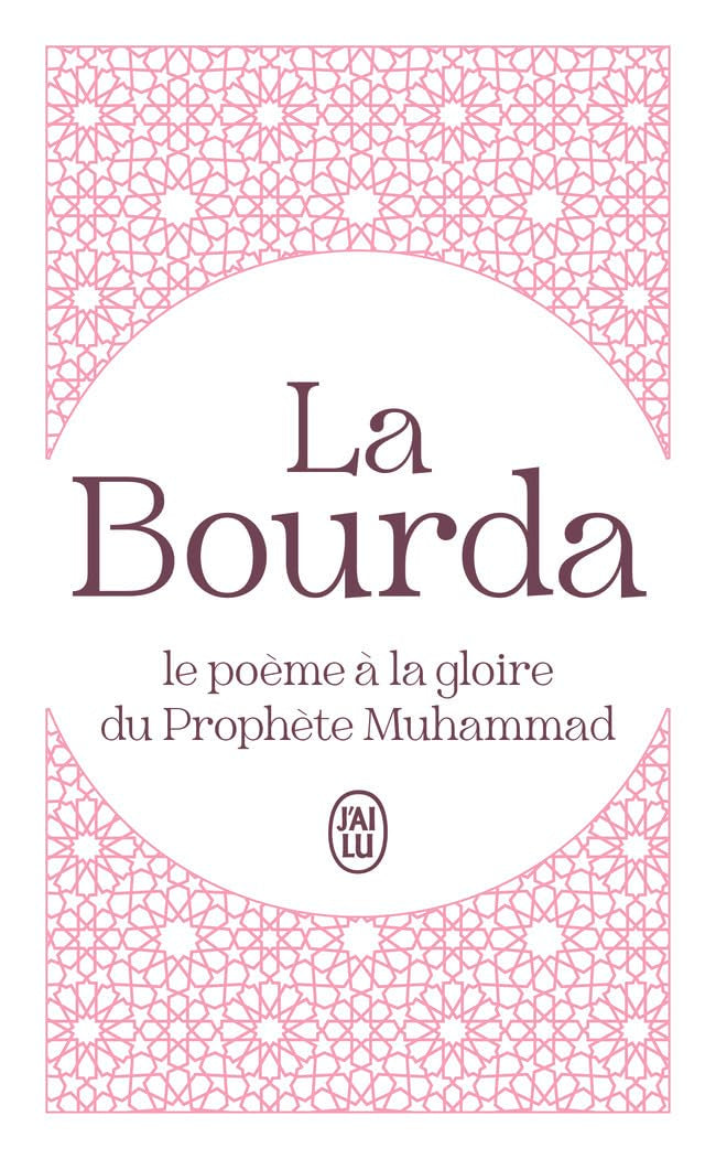 La Bourda: Le poème à la gloire du Prophète Muhammad book