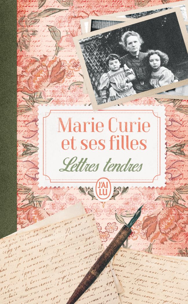 Marie Curie et ses filles: Lettres tendres Essays & Short Stories