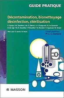 Decontamination, Bionettoyage, Desinfection, Sterilisation. Guide Pratique, 4eme Edition Books