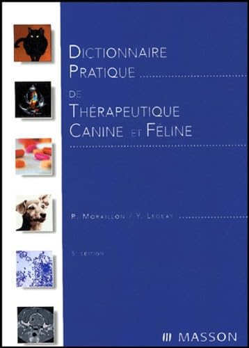 Dictionnaire pratique de thérapeutique canine et féline book