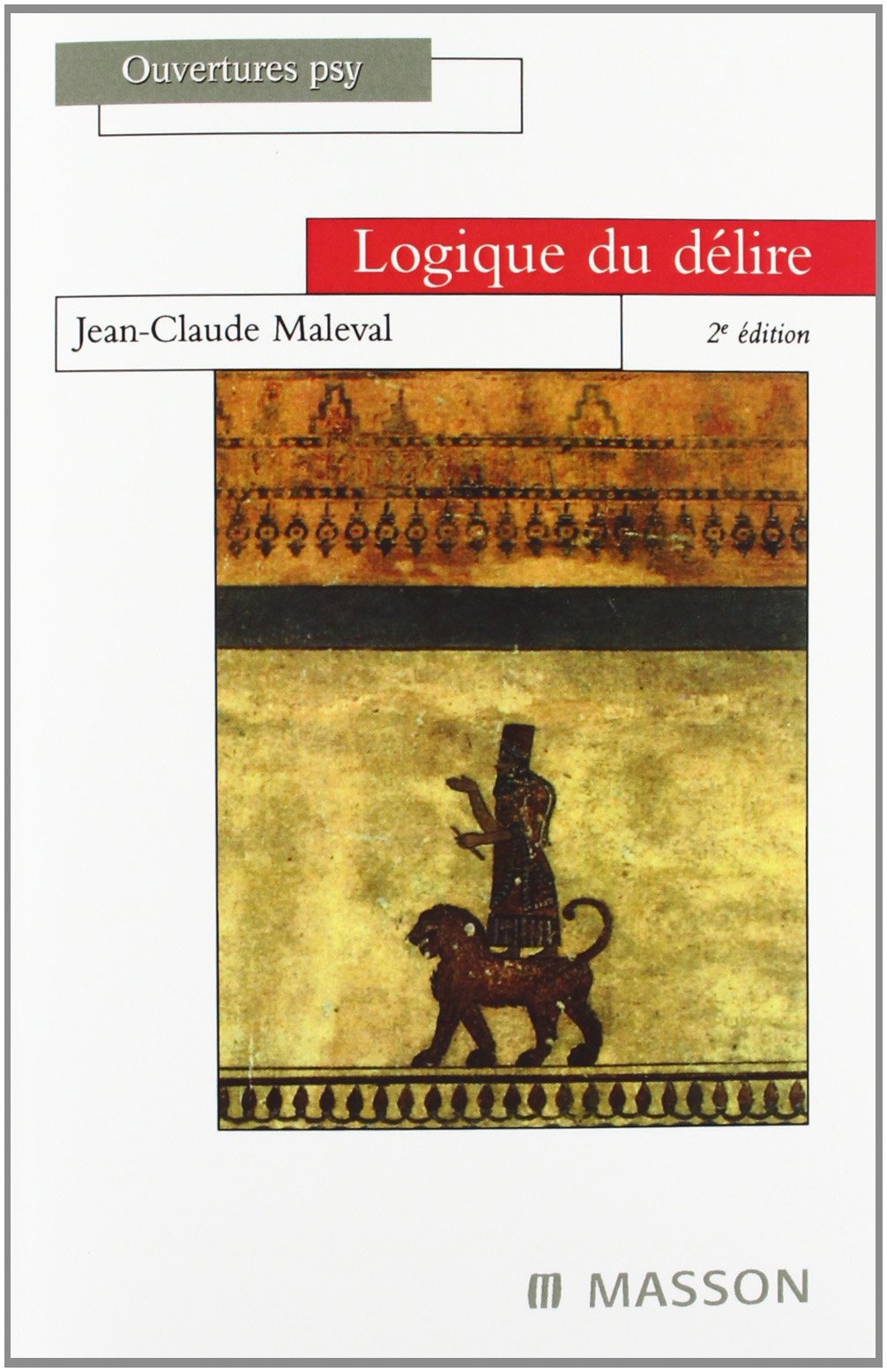 Logique du délire book